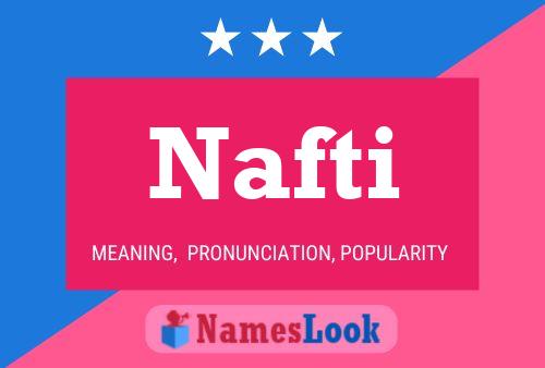 Nafti Name Poster