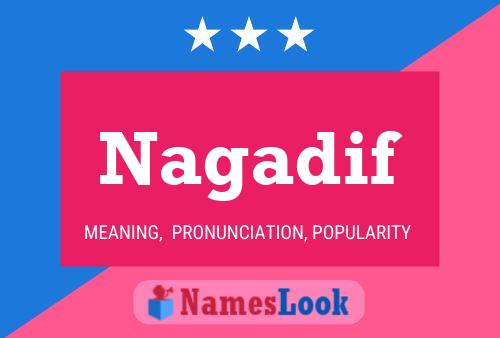 Nagadif Name Poster