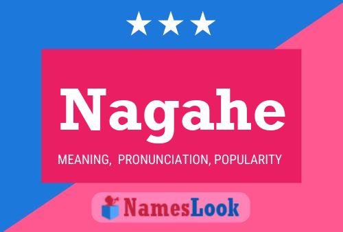 Nagahe Name Poster