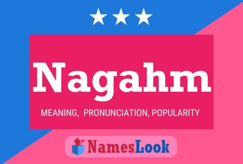 Nagahm Name Poster