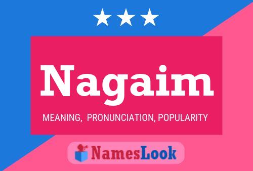 Nagaim Name Poster