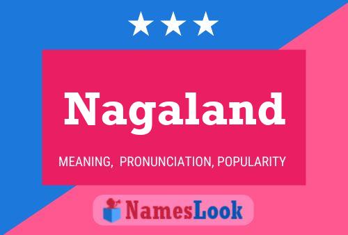 Nagaland Name Poster