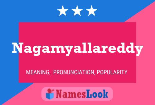 Nagamyallareddy Name Poster