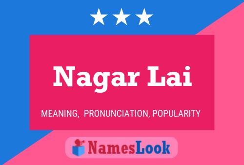 Nagar Lai Name Poster