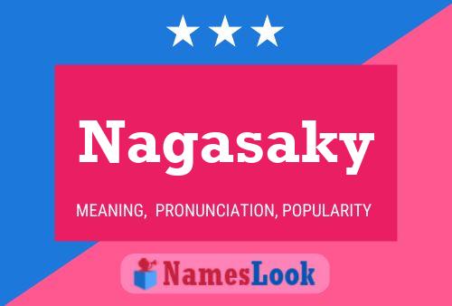 Nagasaky Name Poster