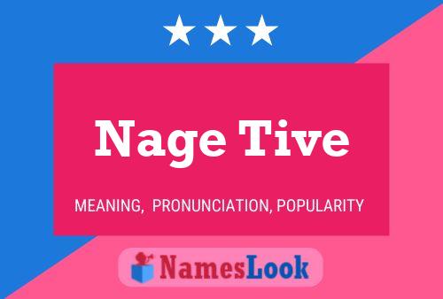 Nage Tive Name Poster