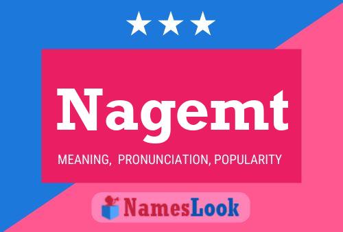 Nagemt Name Poster