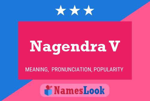 Nagendra V Name Poster