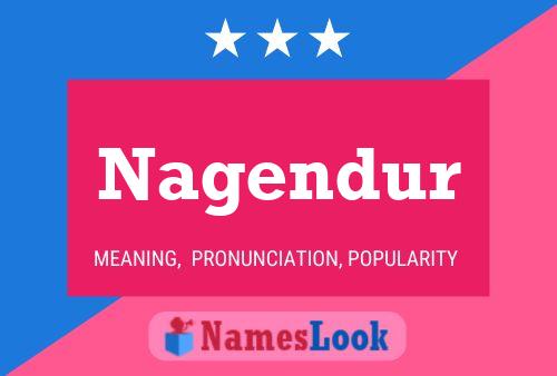 Nagendur Name Poster