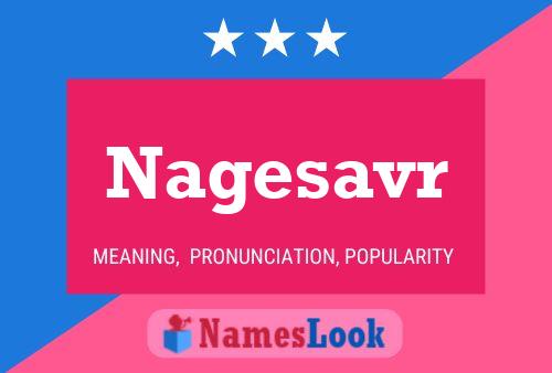 Nagesavr Name Poster