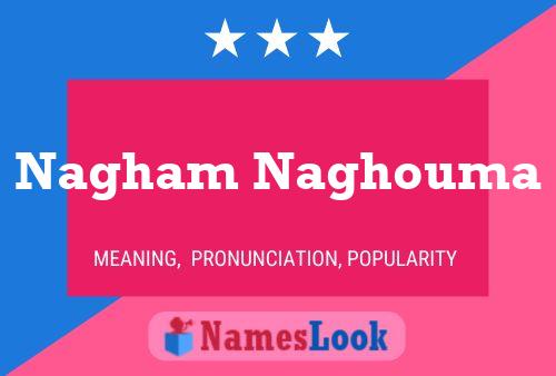 Nagham Naghouma Name Poster