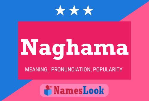 Naghama Name Poster