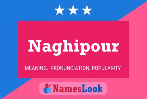 Naghipour Name Poster