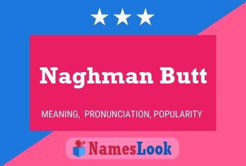 Naghman Butt Name Poster