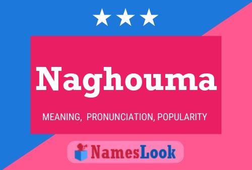 Naghouma Name Poster