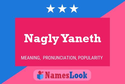 Nagly Yaneth Name Poster