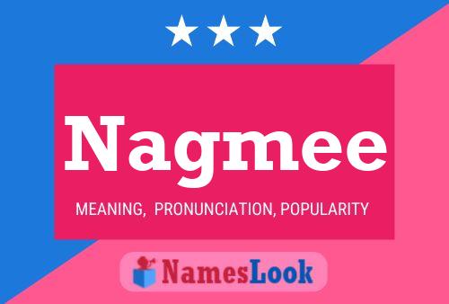 Nagmee Name Poster