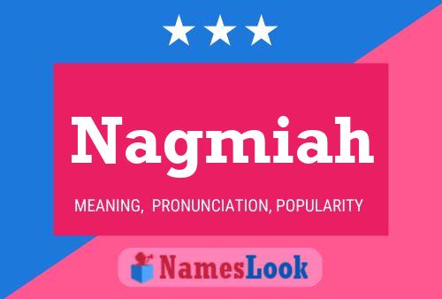 Nagmiah Name Poster