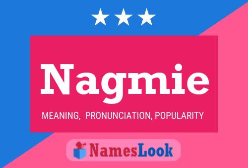 Nagmie Name Poster