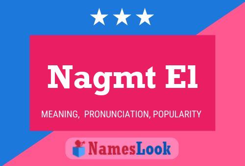 Nagmt El Name Poster