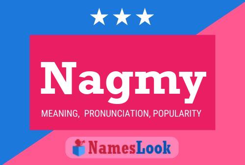 Nagmy Name Poster