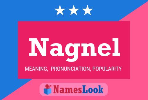 Nagnel Name Poster