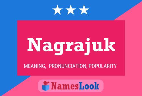 Nagrajuk Name Poster