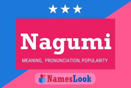 Nagumi Name Poster