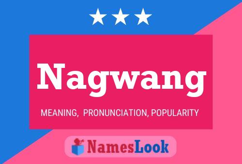 Nagwang Name Poster