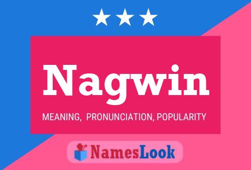 Nagwin Name Poster