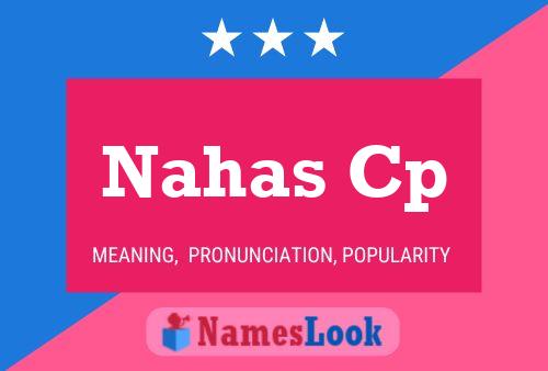 Nahas Cp Name Poster