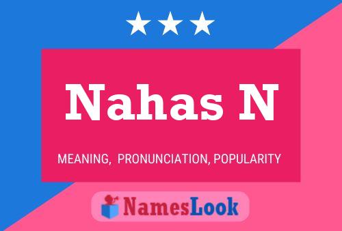 Nahas N Name Poster