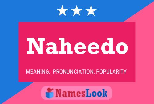 Naheedo Name Poster