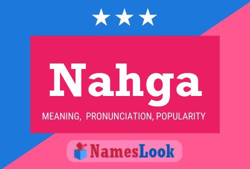 Nahga Name Poster