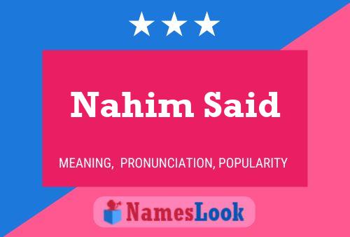 Nahim Said Name Poster