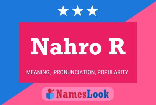 Nahro R Name Poster