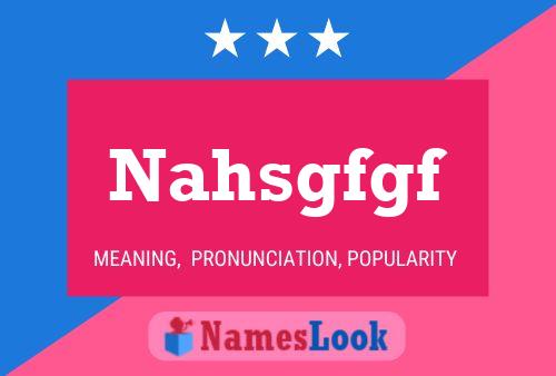 Nahsgfgf Name Poster