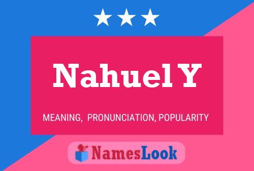 Nahuel Y Name Poster