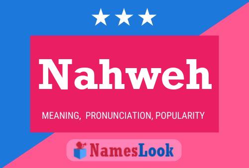 Nahweh Name Poster