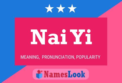 Nai Yi Name Poster