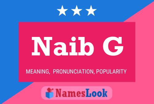 Naib G Name Poster