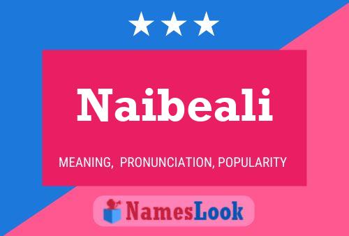 Naibeali Name Poster