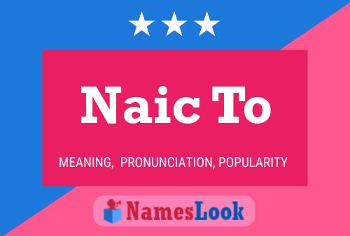 Naic To Name Poster