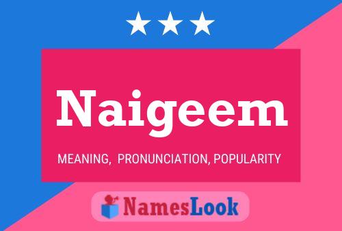 Naigeem Name Poster