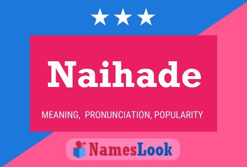 Naihade Name Poster