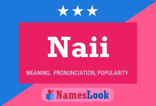 Naii Name Poster