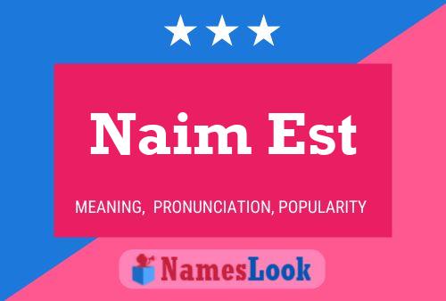 Naim Est Name Poster