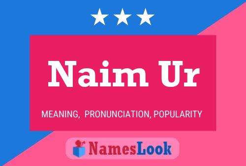 Naim Ur Name Poster