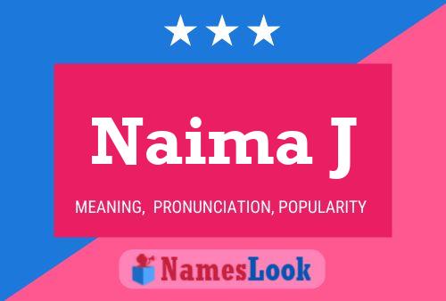 Naima J Name Poster