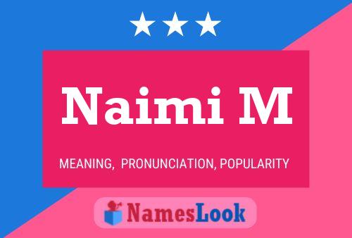 Naimi M Name Poster